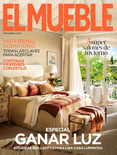 Revista El Mueble # 728 | Especial ganar luz. 200 ideas brillantes para una casa luminosa. (Decoración)